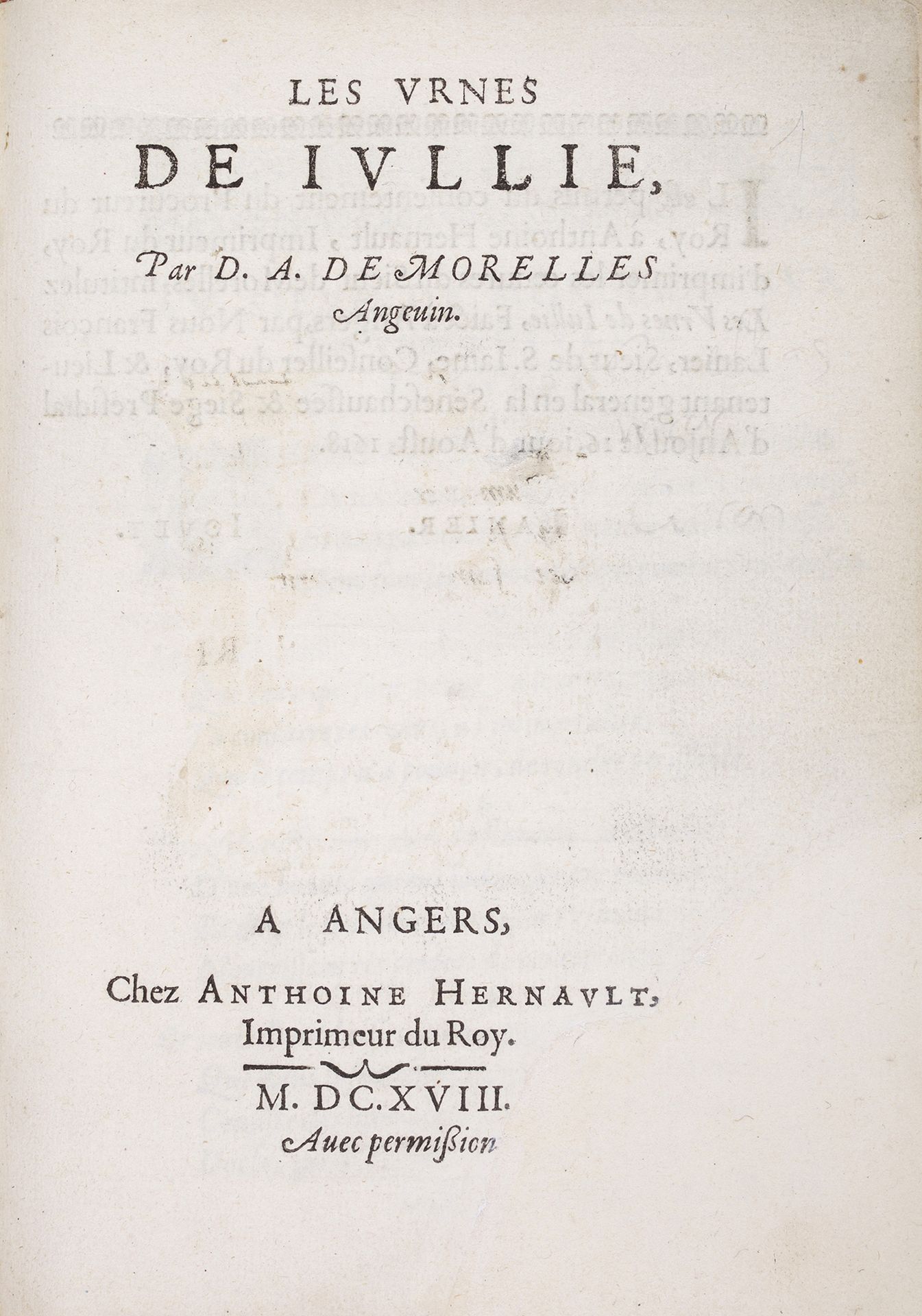 AUBIN (David, sieur de Morelles) Les Urnes de Jullie [sic]. Angers, Antoine Hern&hellip;