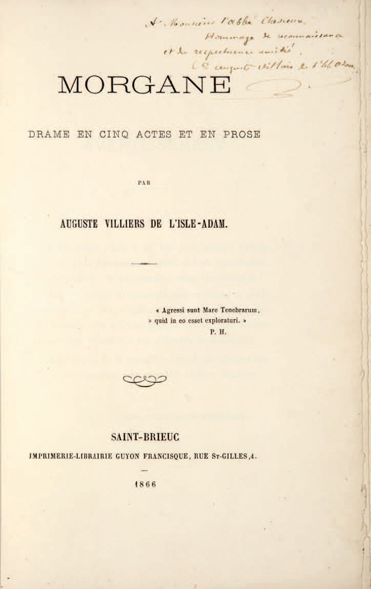 VILLIERS DE L'ISLE-ADAM (Auguste de). Morgane. Drame en cinq actes et en prose.
&hellip;