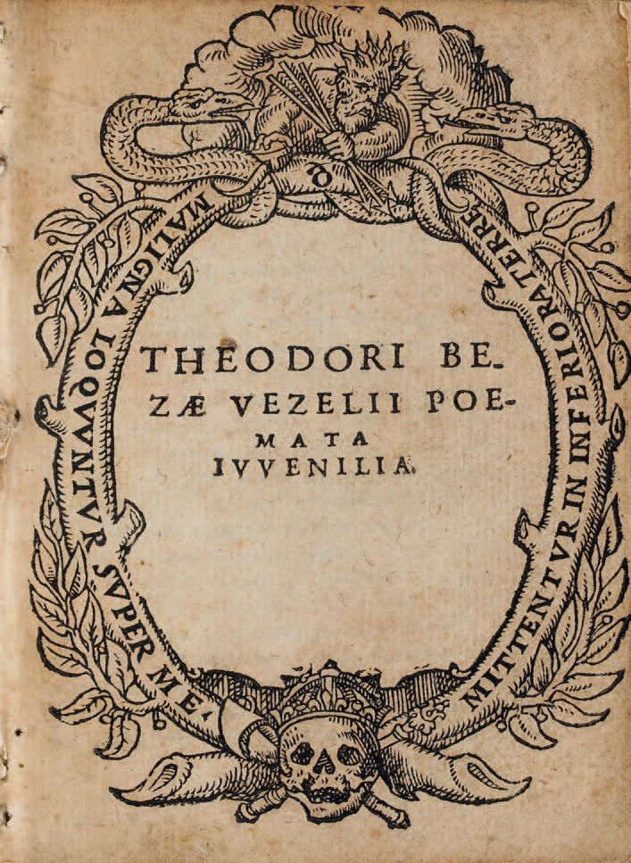 BÈZE (Théodore de). Ɵ Poemata juvenilia. S.L.N.D. [Paris um 1562-1564?]. In-16, &hellip;