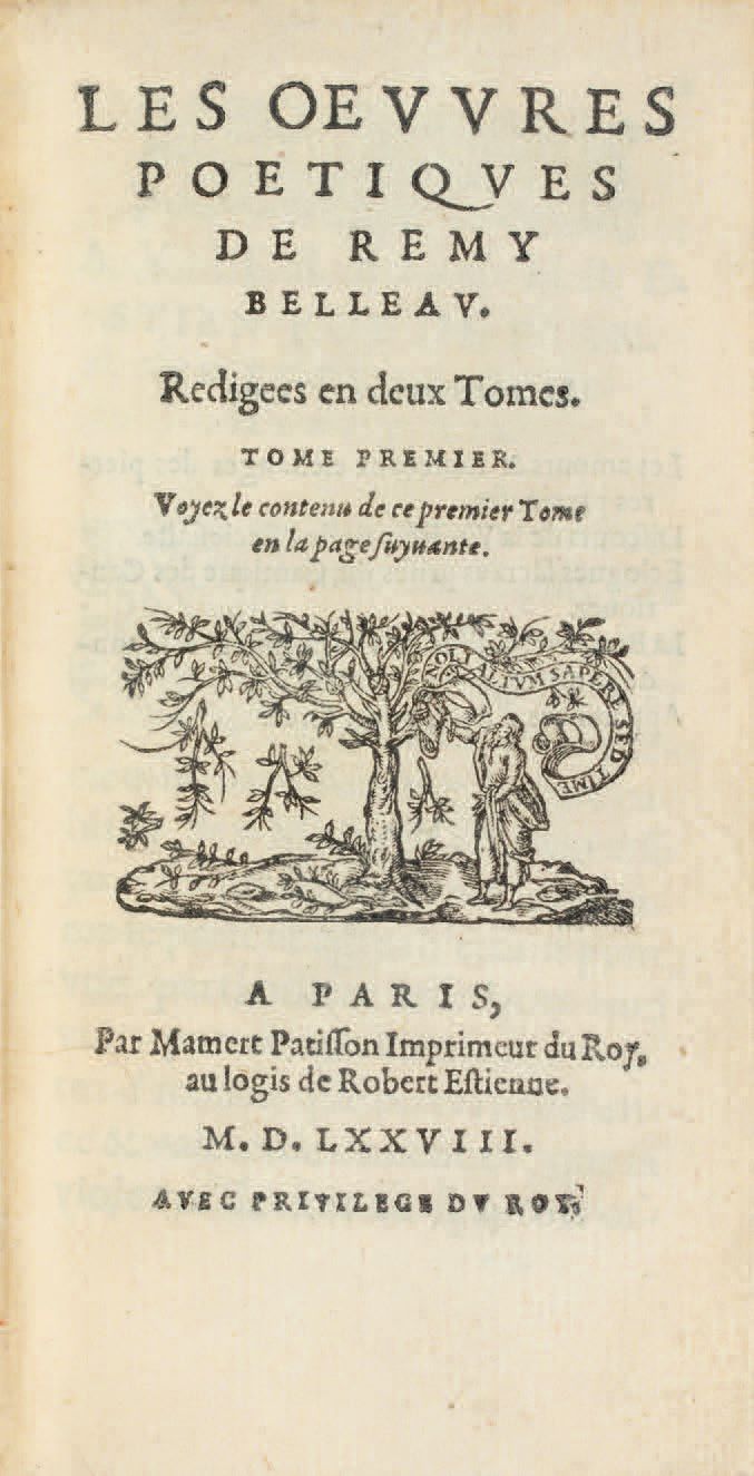 BELLEAU (Rémy). Ɵ Les Œuvres poétiques.巴黎，Mamert Patisson，1578年。两卷合一，12开本，红色摩洛哥，&hellip;