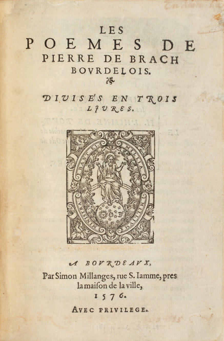BRACH (Pierre de). Ɵ Les Poèmes.波尔多，Simon Millanges，1576年。四开本，绿色摩洛哥，三线镀金，书脊装饰有怪诞&hellip;