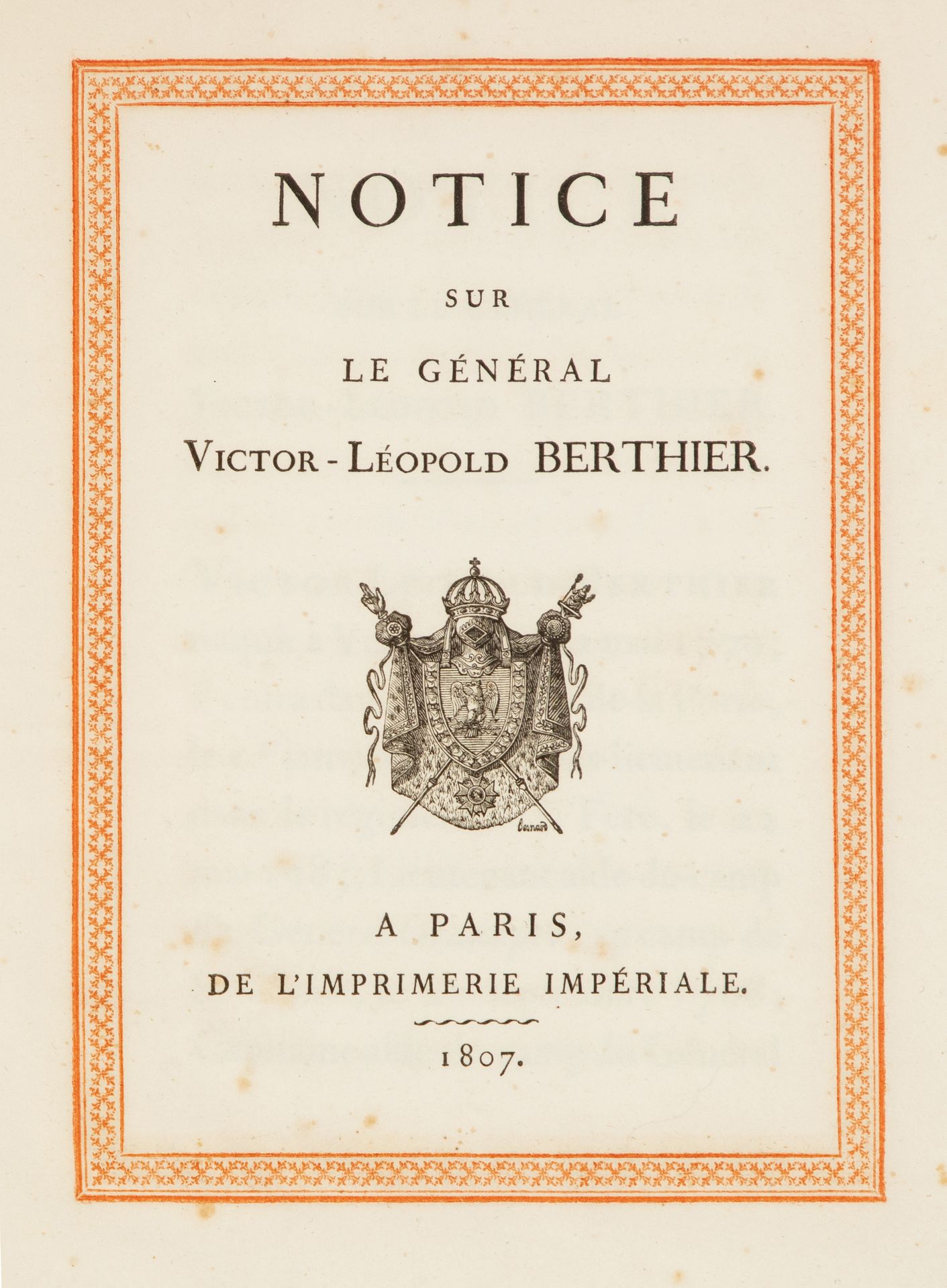 [ECKARD (Jean)]. Notice sur le général Victor-Léopold Berthier. Paris, De l'Impr&hellip;