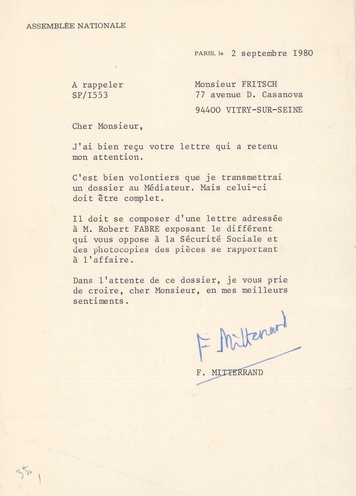 MITTERRAND François (1916-1996) Député et chef de l'État. L.D.S. Al Sr. Fritsch.&hellip;