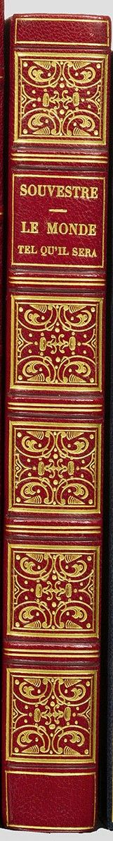 SOUVESTRE (Émile). Le Monde tel qu'il sera.巴黎，Coquebert，s.D.[1846].8开本，半红chagrin&hellip;