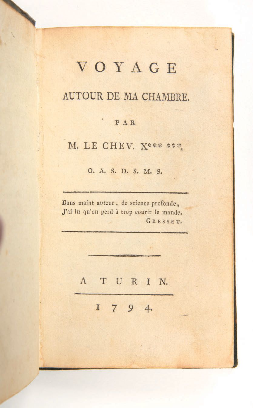 [MAISTRE, Xavier de] 围绕我的房间的旅行
都灵[洛桑]，1794[1795]。
反现代人的小册子。
泽维尔-德-马斯特尔的第一本书和杰作，一&hellip;
