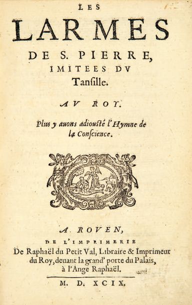 MALHERBE 1555-1628 Les Larmes de S. Pierre, imitées du Tansille. Rouen, De l'Imp&hellip;