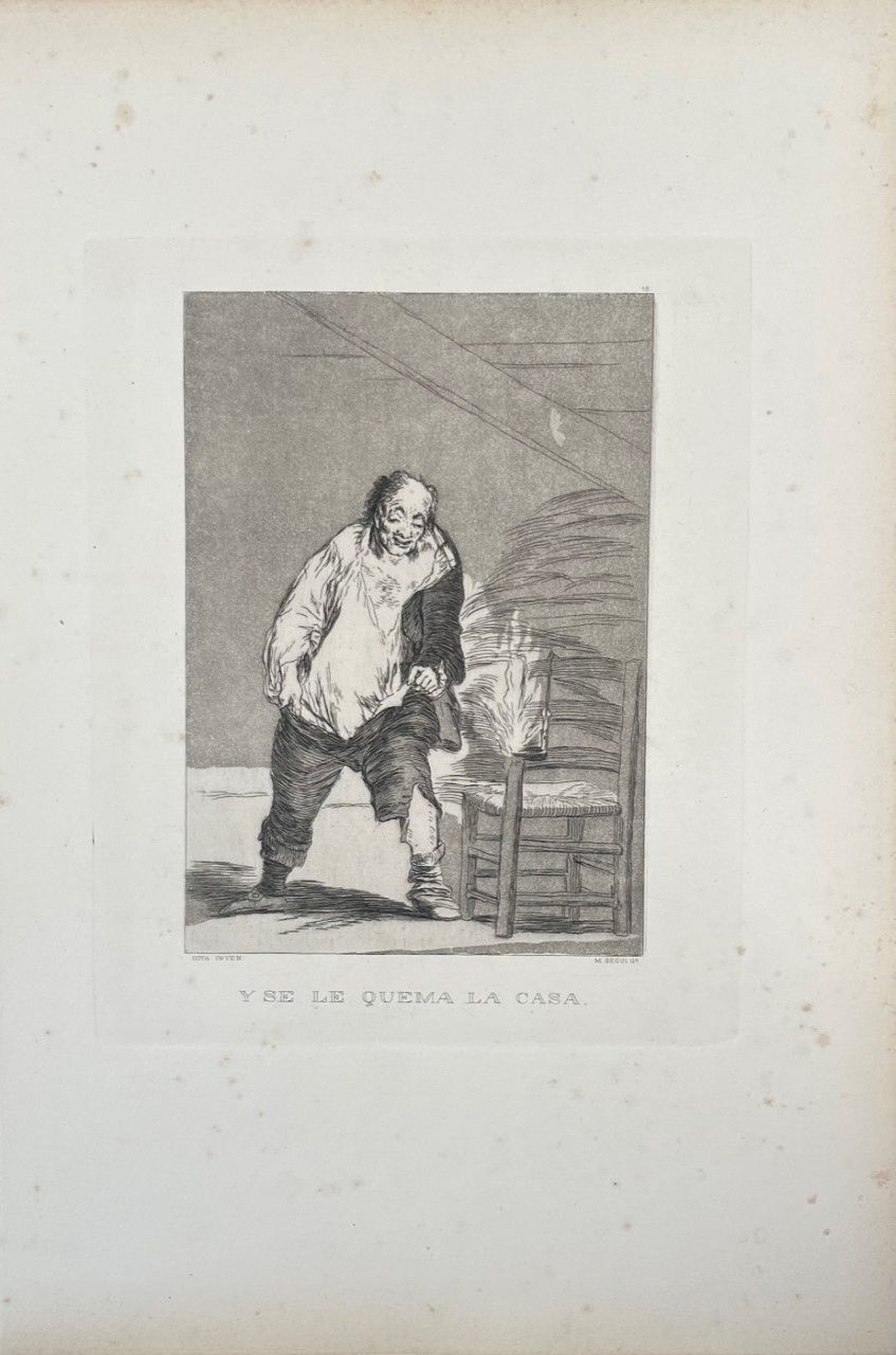Francisco de GOYA (1746 - 1828) Aquatinte"Y SE LE QUEMA LA CASA"Signée dans la p&hellip;