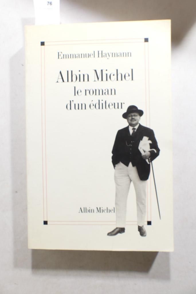 Null HAYMANN (E.). Albin Michel, le roman d'un éditeur. Paris, Albin Michel, 199&hellip;