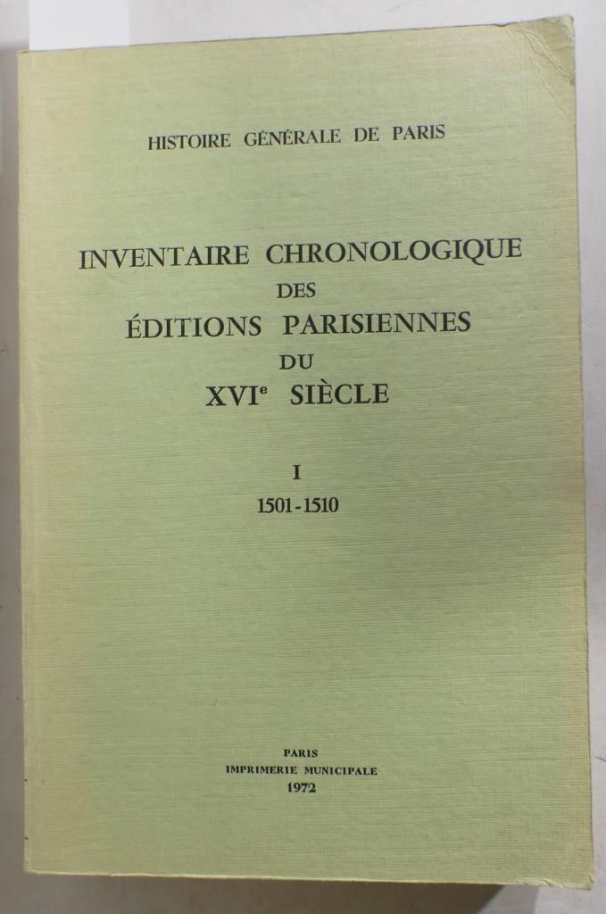 Null COLLECTIF. Inventaire chronologique des éditions parisiennes du XVIe siècle&hellip;