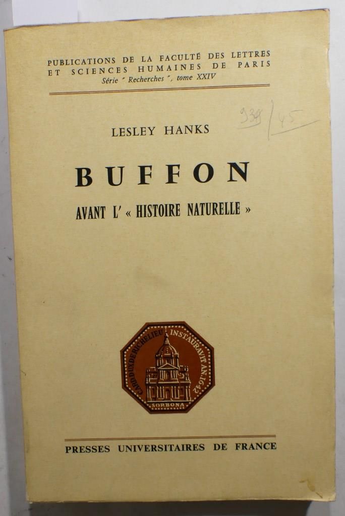 Null HANKS (L.). Buffon avant l'"histoire naturelle". Paris, P.U.F., 1966 ; in-8&hellip;
