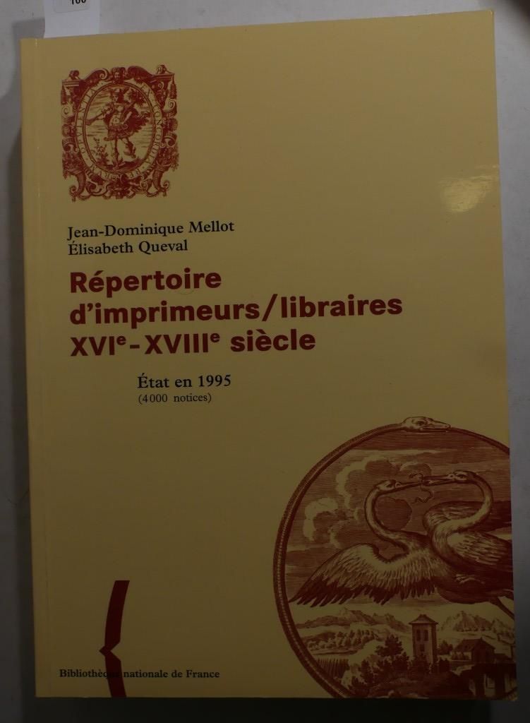 Null MELLOT & QHEVAL. Répertoire d'imprimeurs/libraires XVIème-XVIIIème siècle. &hellip;