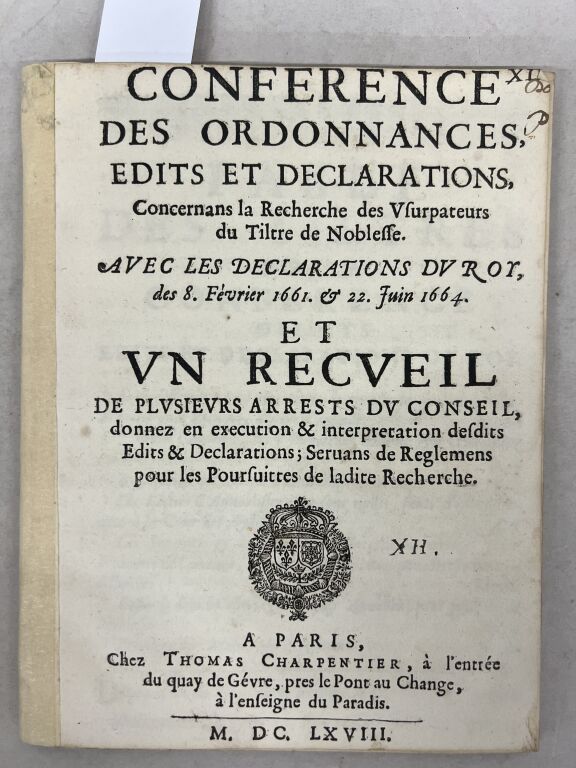 Null [秘密会议 "是指1661年2月8日和1664年6月22日的贵族会议，其中包括国王的声明，以及对其他逮捕的记录。巴黎，Chez Thomas Char&hellip;