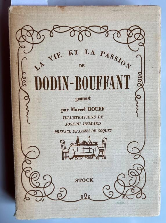 Null ROUFF (Marcel) - La vie et la passion de Dodin-Bouffant gourmet. Paris, Sto&hellip;