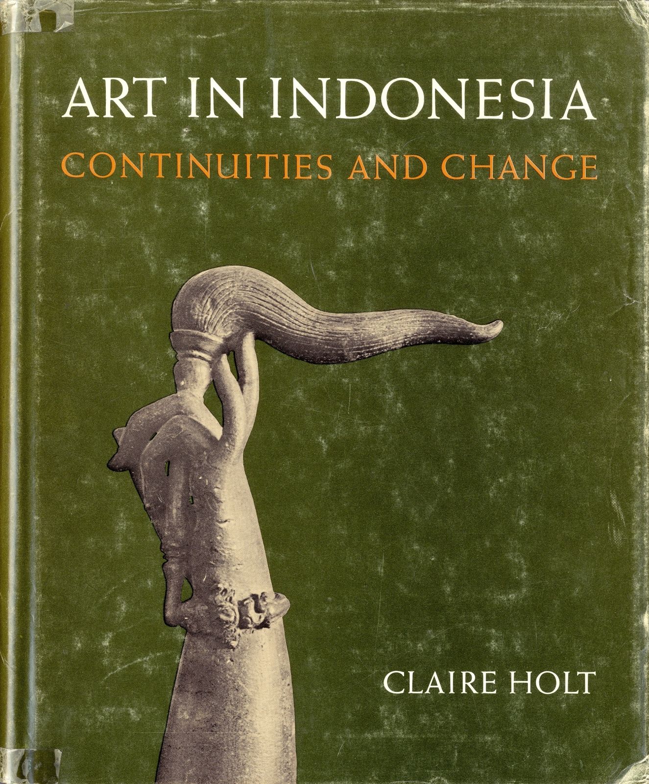 Null Libro de Arte, Claire Holt Art, Art in Indonesia, 1967 Continuities and cha&hellip;