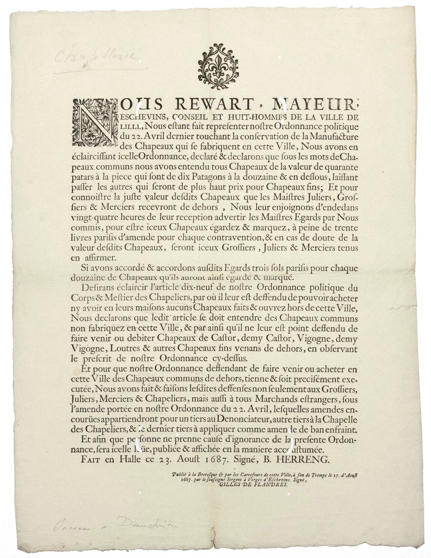 Null LILLE (NORD). 1687. CHAPEAUX DE CASTOR, VIGOGNE & LOUTRES. «Nous Reward, Ma&hellip;