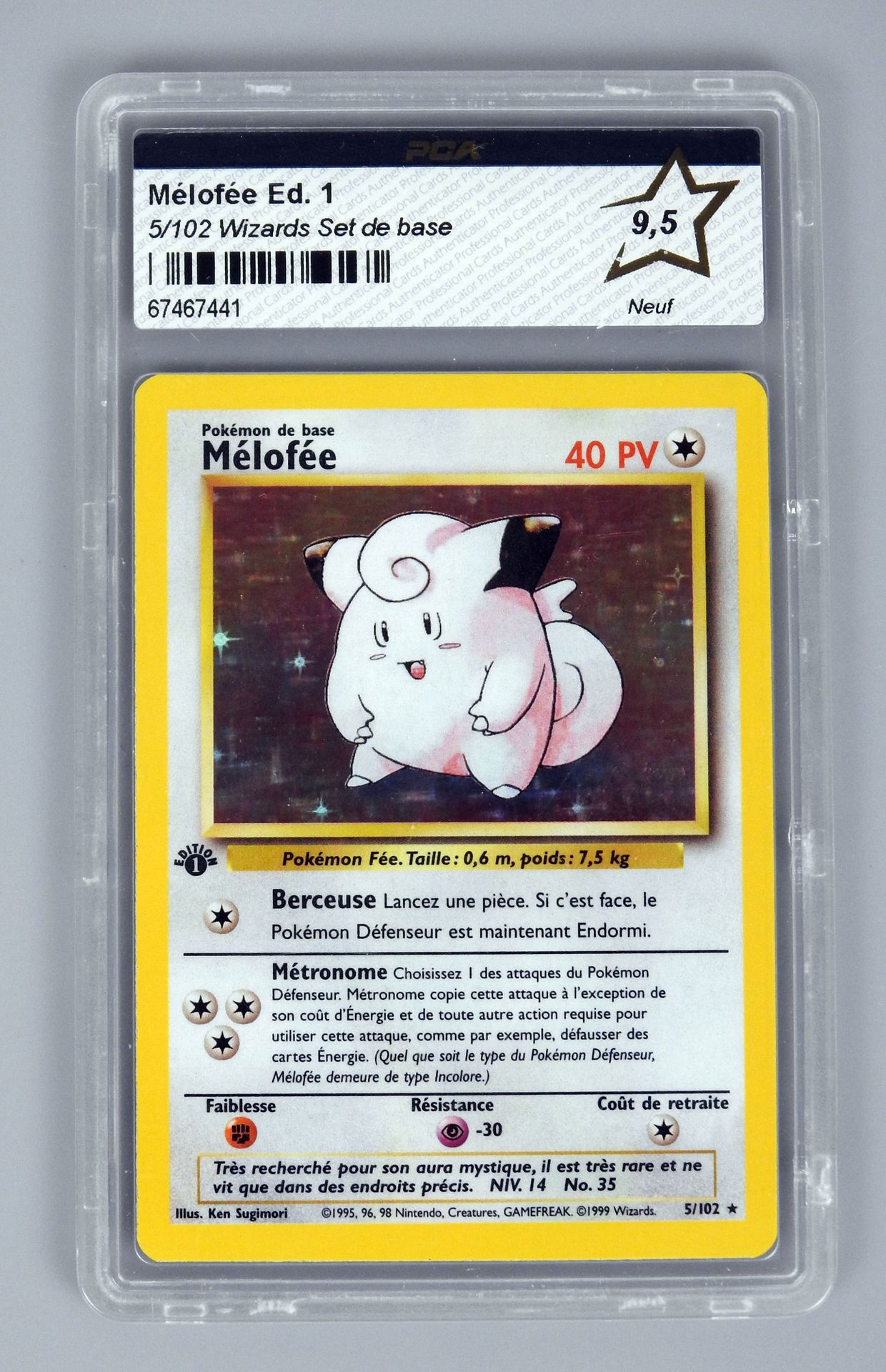 Null MELOFEE Ed 1

Wizards Block Basic Set 5/102

Pokémon card rated PCA 9.5/10