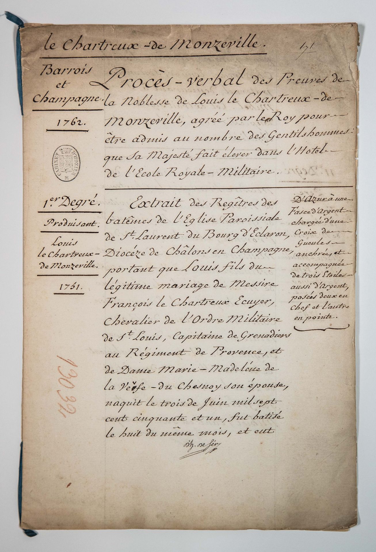 ÉCOLE ROYALE MILITAIRE. 1762. Louis LE CHARTREUX DE MONZEVILLE的贵族证明会议记录，国王批准其加入国&hellip;