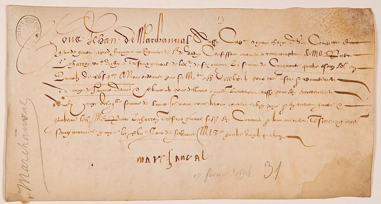 Null 1594. Pièce Signée Jehan de MARCHANVAL Capitaine et ayant charge d'une comp&hellip;