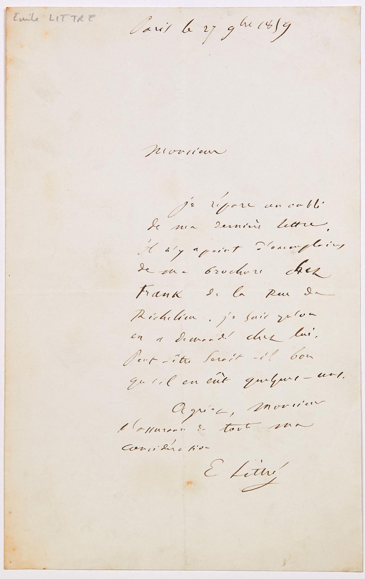 Émile LITTRÉ 哲学家和词典编纂者，医生和政治家（巴黎1801-1881）。1859年11月27日从巴黎签署的亲笔信，1页，8页。"先生。我在上一封信&hellip;