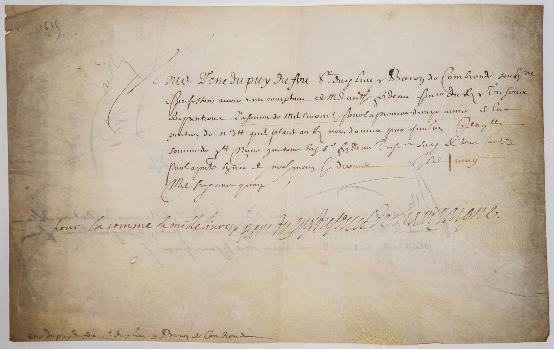 PUY DU FOU. 1615. Signed document, on vellum, from René du PUY DU FOU, Lord of t&hellip;