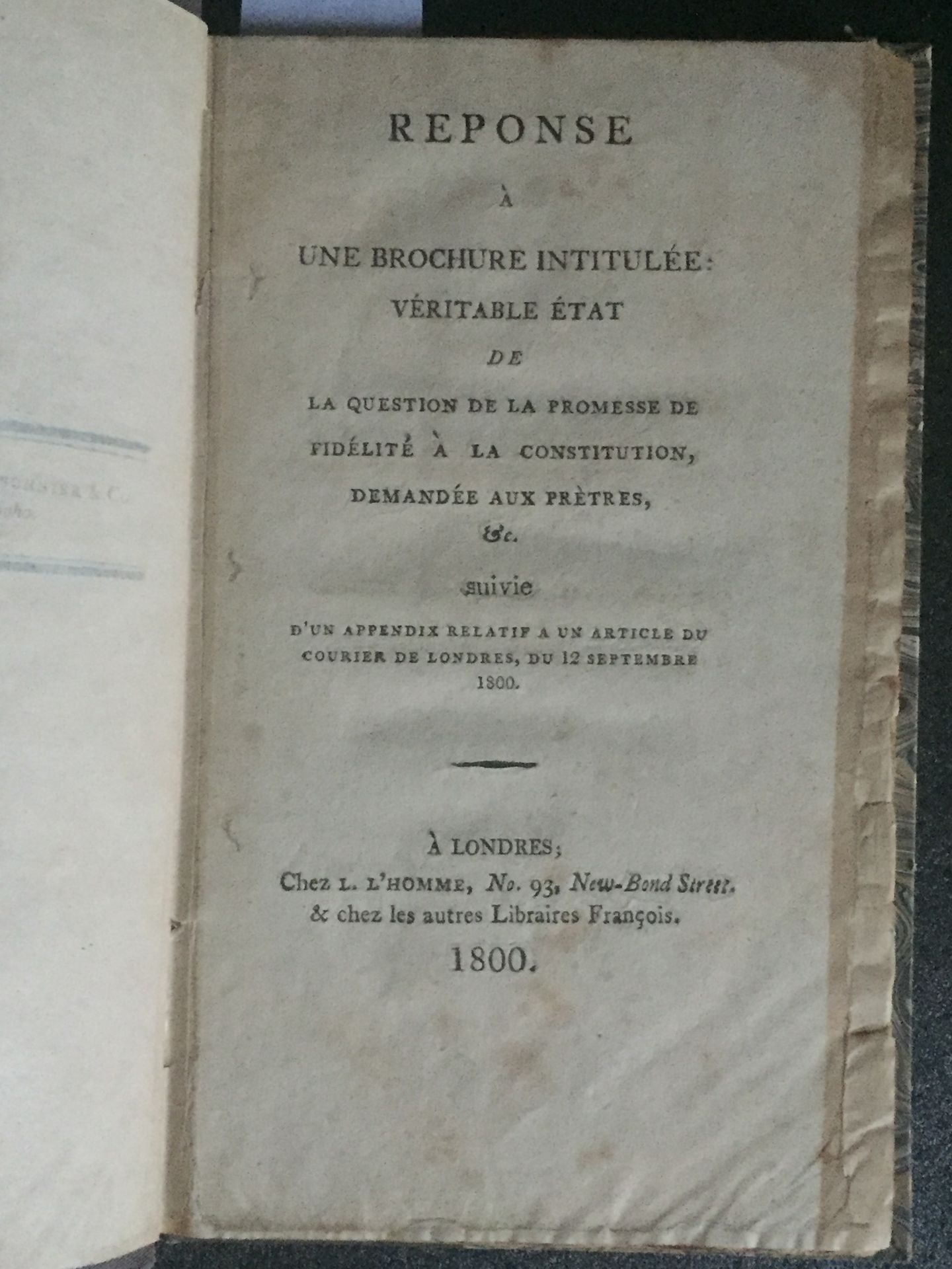 Null [法国革命]对一本小册子的答复，这本小册子的题目是：对宪法的忠诚承诺问题的真实情况，对王子的要求......附有与1800年9月12日《伦敦信使》的一&hellip;