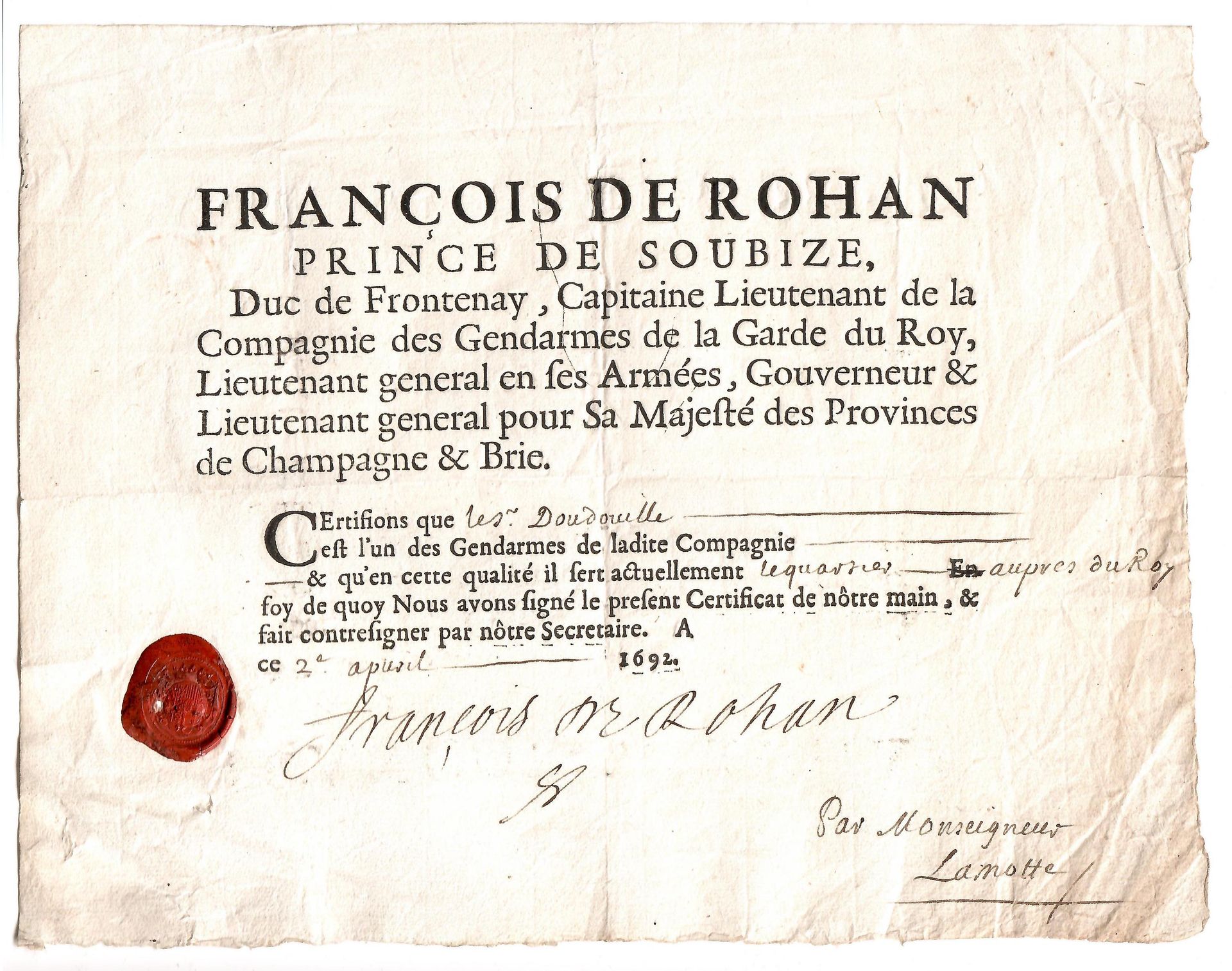 Null 弗朗索瓦-德-罗汉，苏比斯亲王（1630-1712），弗朗特内公爵，皇家卫队上尉，军队中将，香槟省和布里省省长。1692年4月2日，在他的信笺上签署的&hellip;