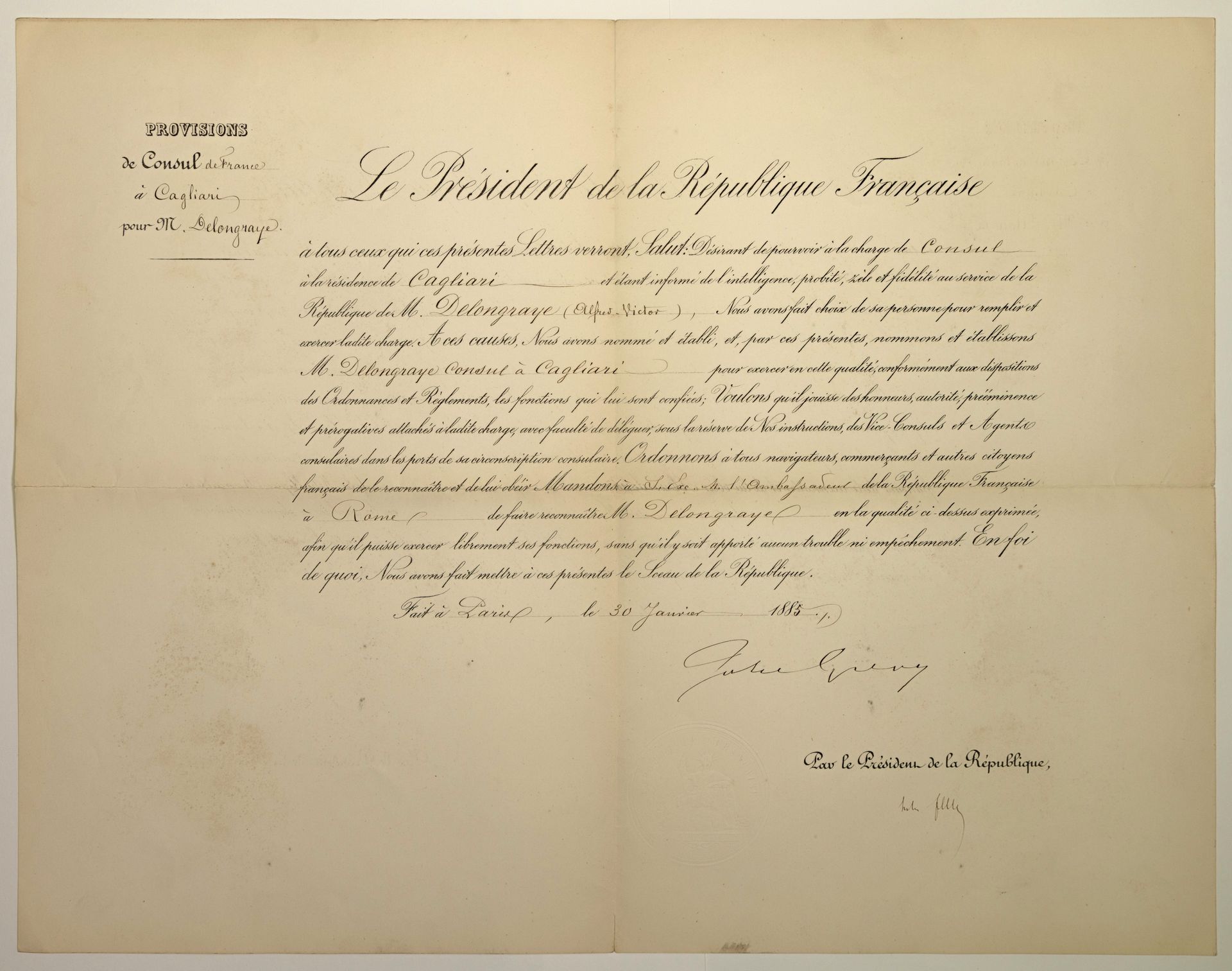 Null 朱尔-格雷维。法国领事为DELONGRAYE (Alfred-Victor)先生向CAGLIARI颁发的专利。1885年1月30日订于巴黎。共和国总统&hellip;