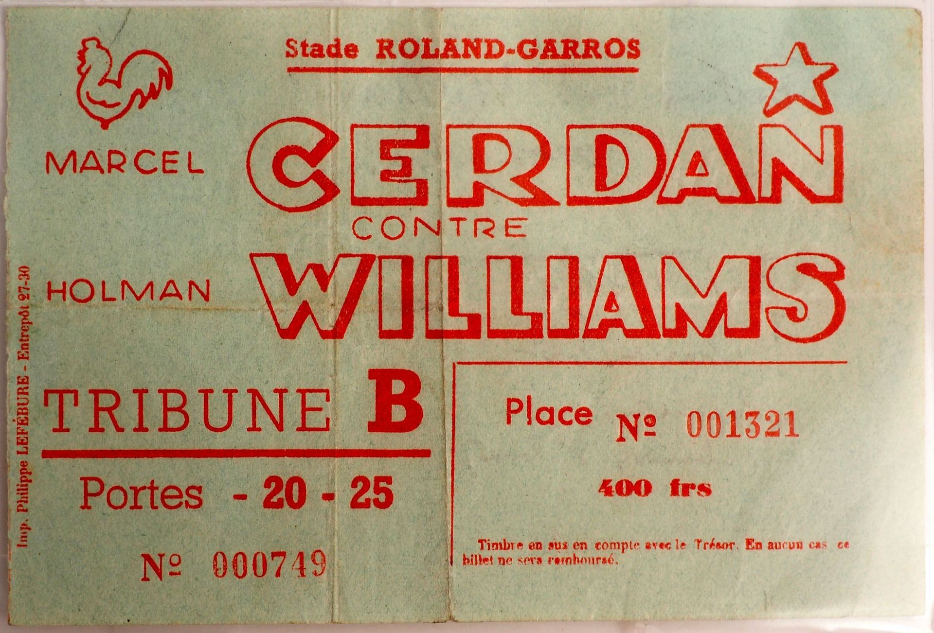 Null Boxe/Cerdan/Roland-Garros/Piaf/ Ce 7 juillet 1946, ce rarissime billet du m&hellip;