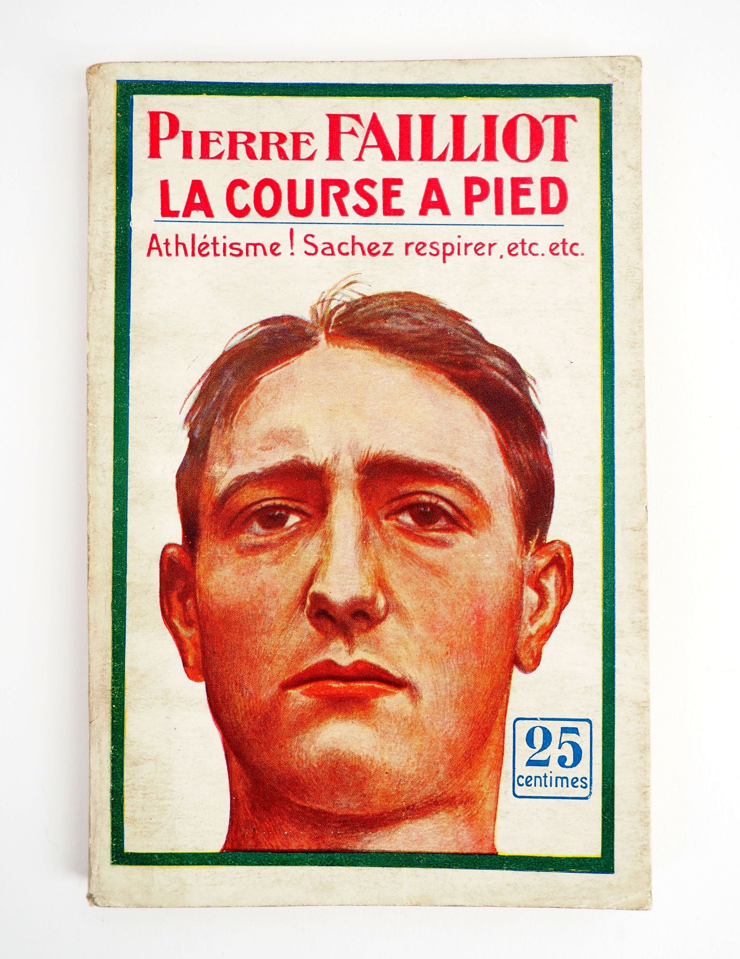 Null 田径/法利奥/竞赛/奥运会/女子运动/橄榄球。一本由伟大的全能运动员Pierre Failliot（1889-1935）签名的惊人的62页小册子...&hellip;