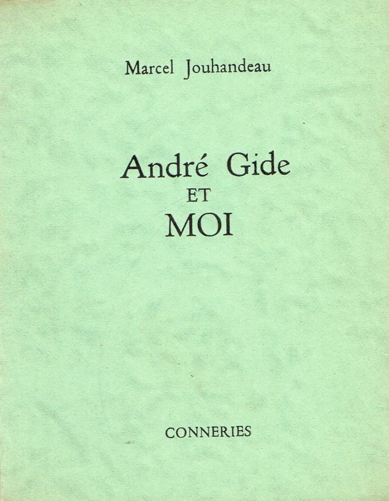 Null Marcel JOUHANDEAU (1888-1979, writer) / " André Gide et Moi ", Ed. Connerie&hellip;