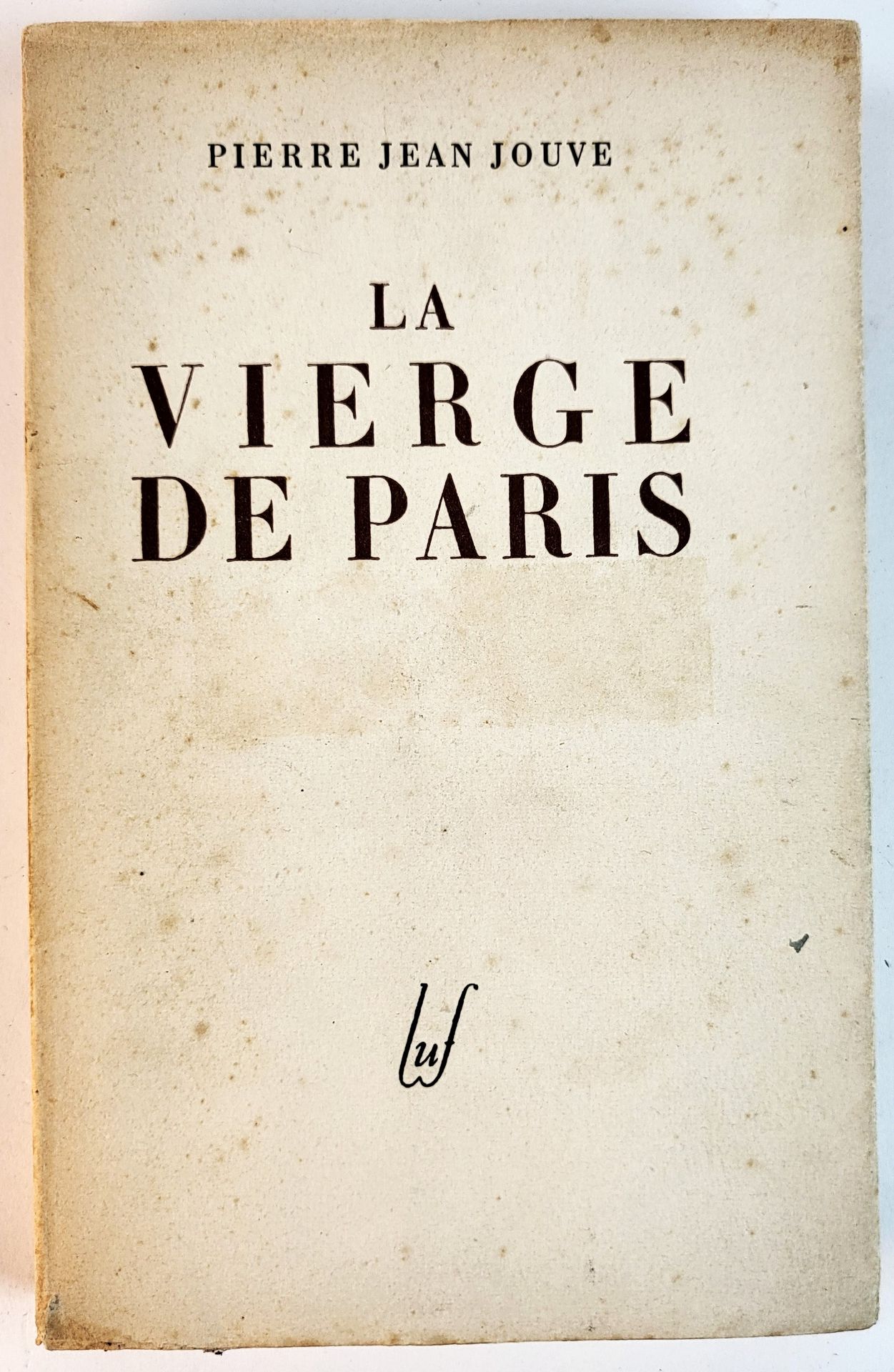 Null Pierre-Jean JOUVE (1887-1976, poète et romancier) / « La Vierge de Paris »,&hellip;