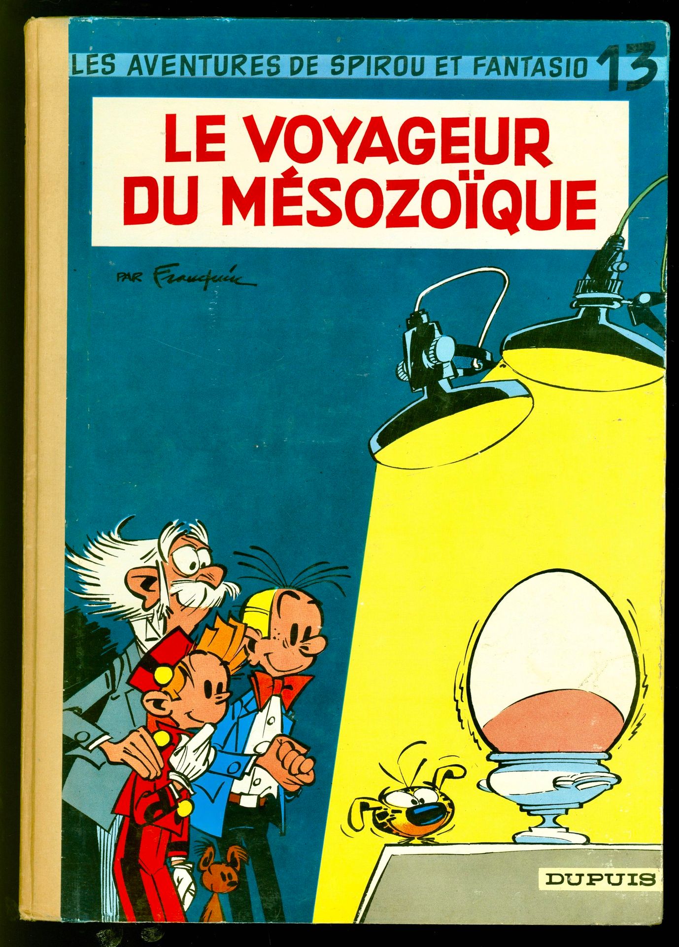 Null FRANQUIN
Spirou et Fantasio
Le voyageur du Mésozoique
Edition originale en &hellip;