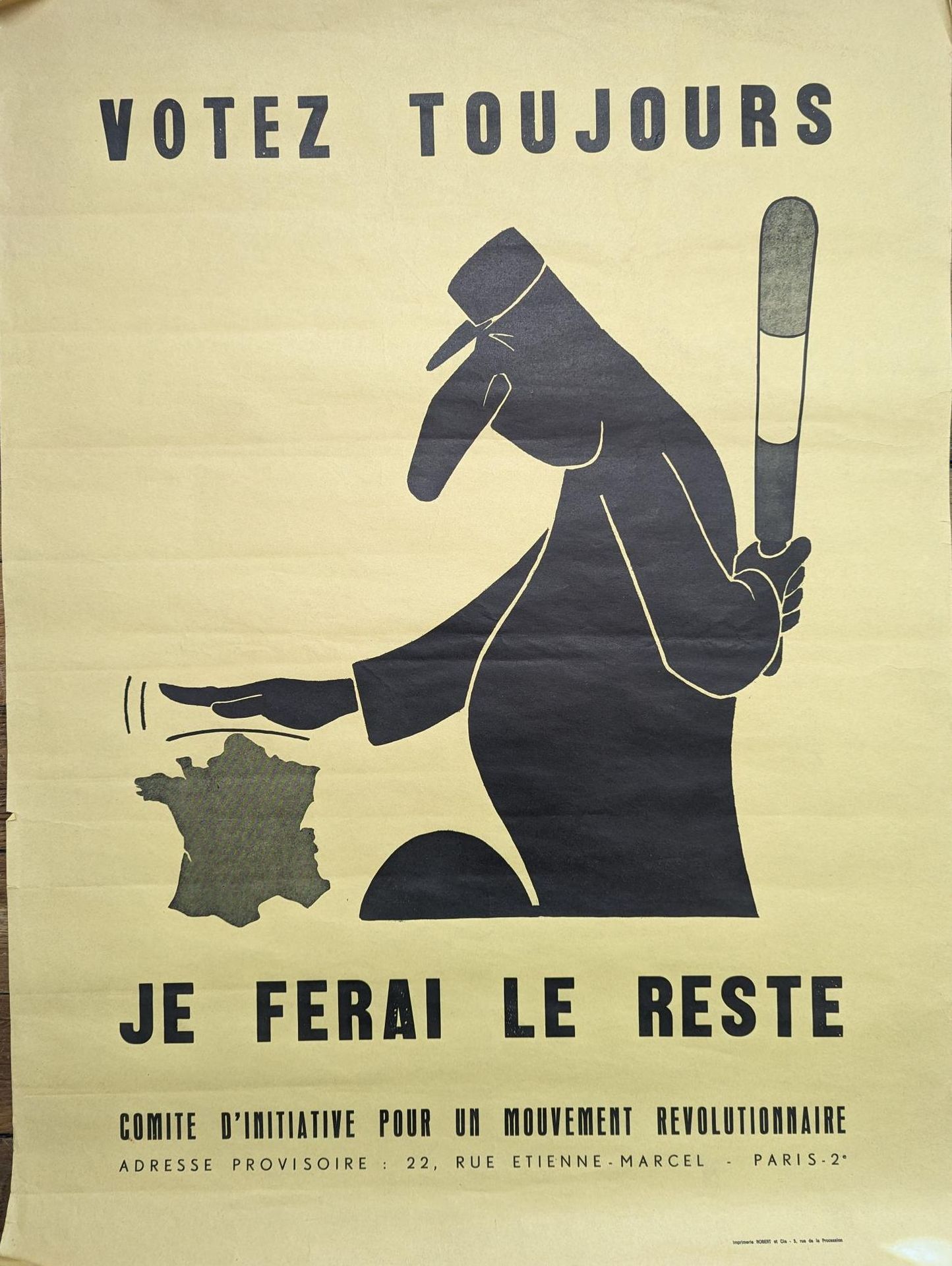 Null 1968年5月的海报
总是投票......其余的由我来做
显示戴高乐将军手持指挥棒的海报
由革命运动倡议委员会制作
75 x 56 cm