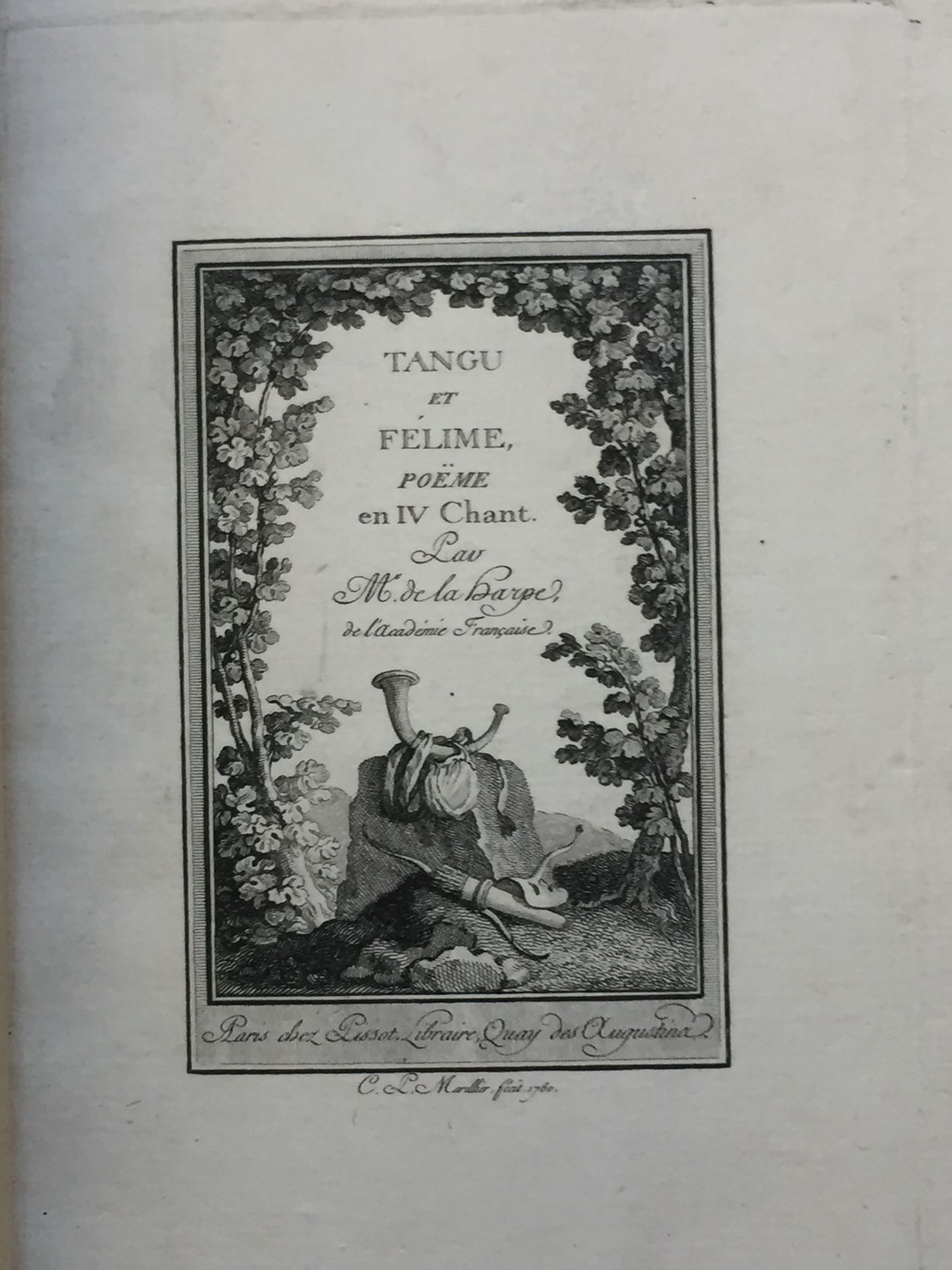 Null LA HARPE: Tangu et Félime, poem in IV songs. Paris, Pissot, 1780. 8 pages, &hellip;
