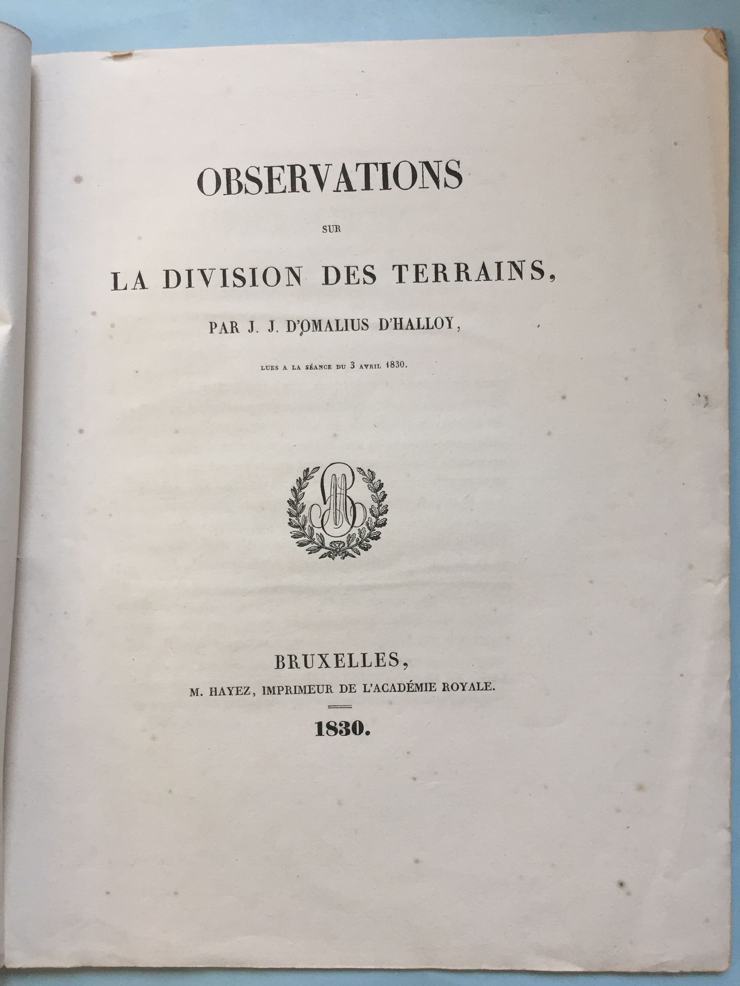 Null D'OMALIUS D'HALLOY: Observations on the division of land. Brussels, Hayez, &hellip;