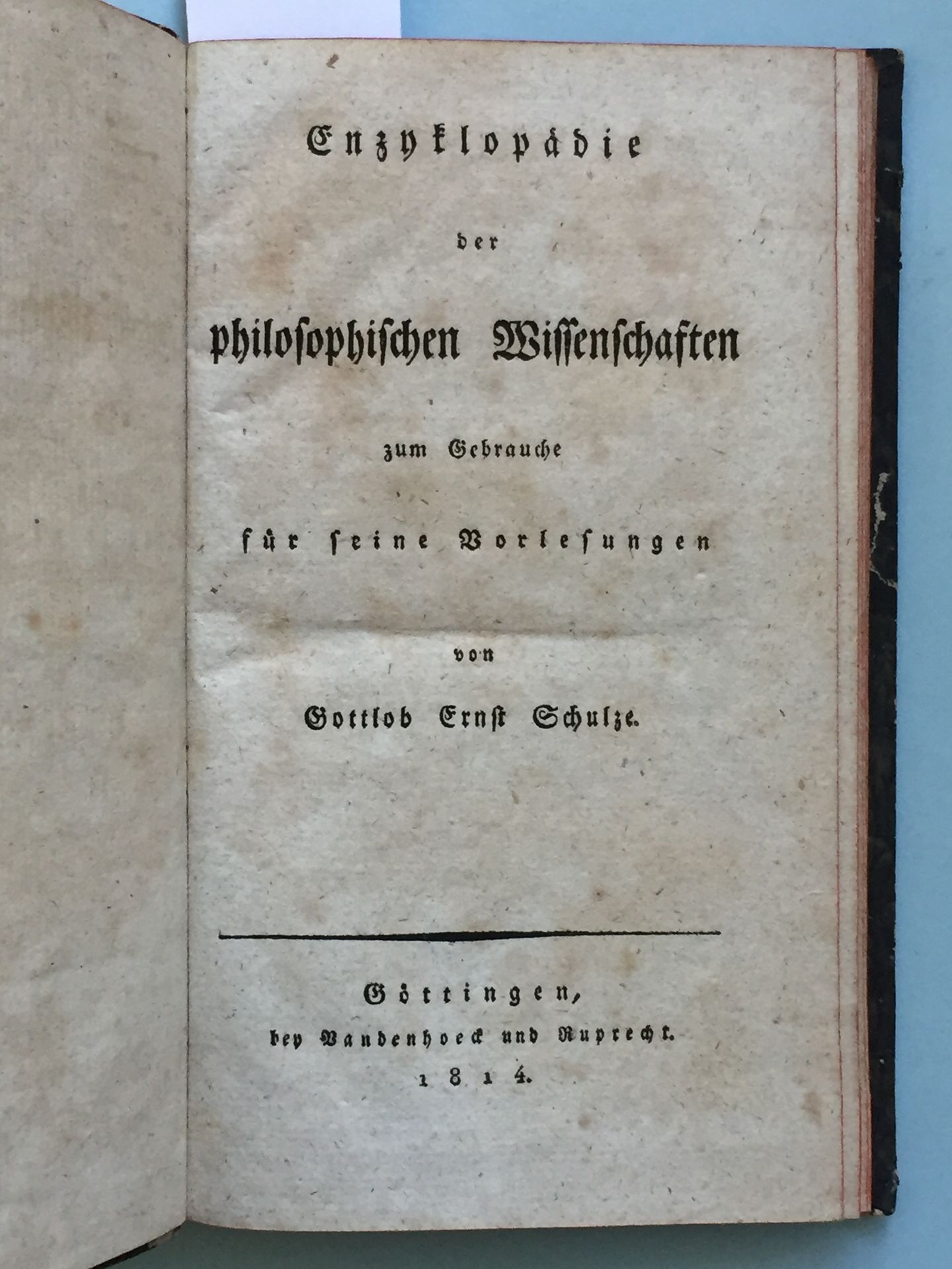 Null FILOSOFÍA - SCHULZE (G.-E.): Encyklopädie der philosophischen Wissenschafte&hellip;