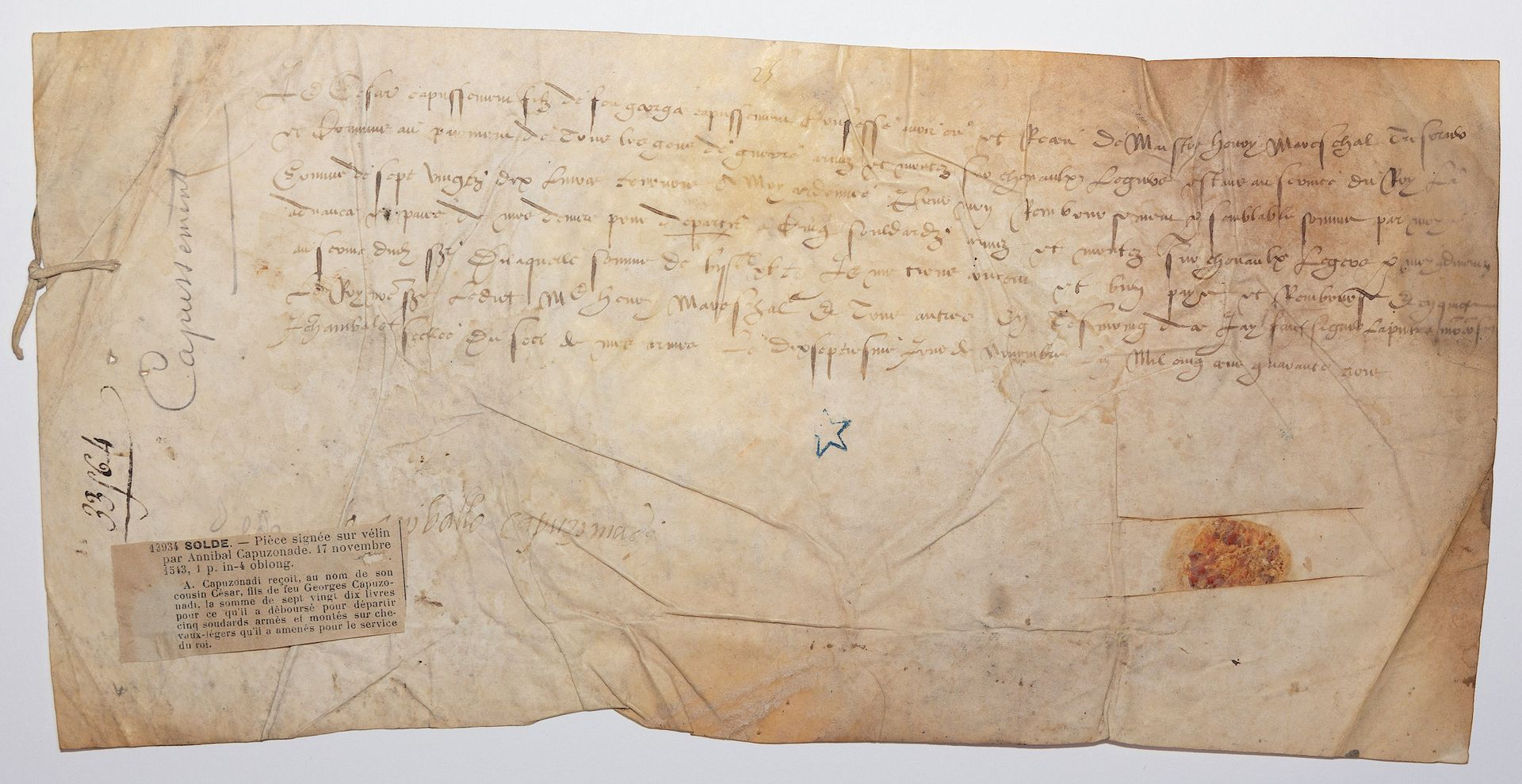 Null 弗朗索瓦国王卫队的CHEVAU-LÉGERS 1ER。由Annibal CAPUZONADE签署的文件，1543年11月17日 - 羊皮纸（32 x &hellip;