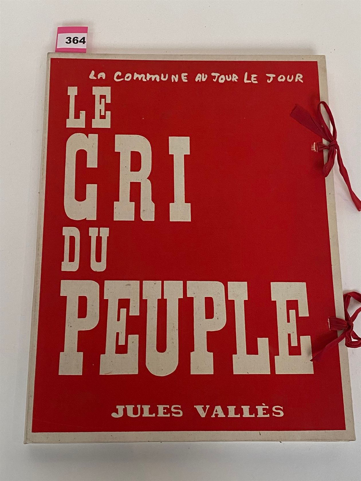 Null [COMMUNE DE PARIS] - VALLÈS (Jules) - The Commune day by day. Le Cri du Peu&hellip;
