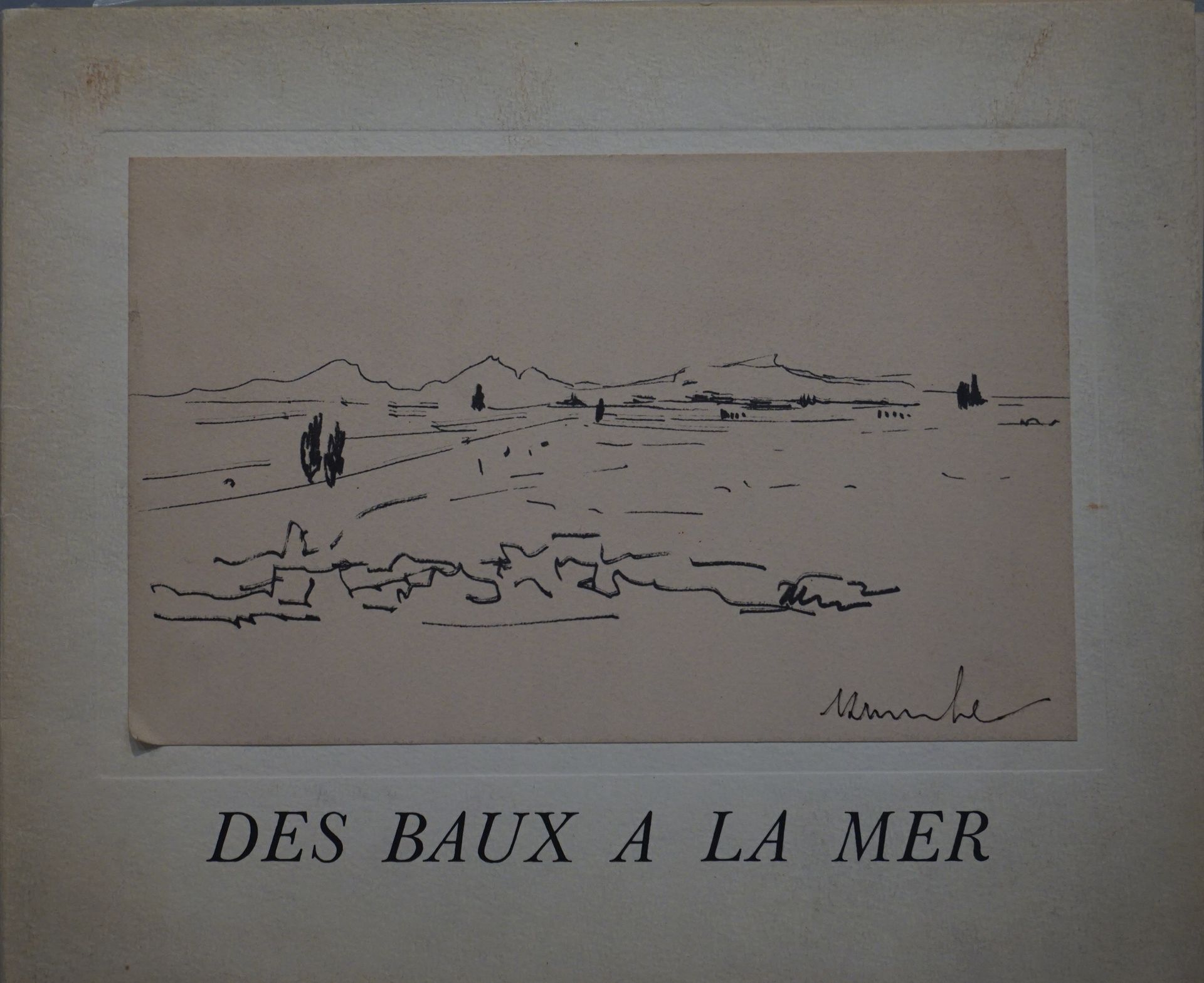 Null DRUON (Maurice). From the Baux to the sea. Drawings by Raymond Thuillier. S&hellip;