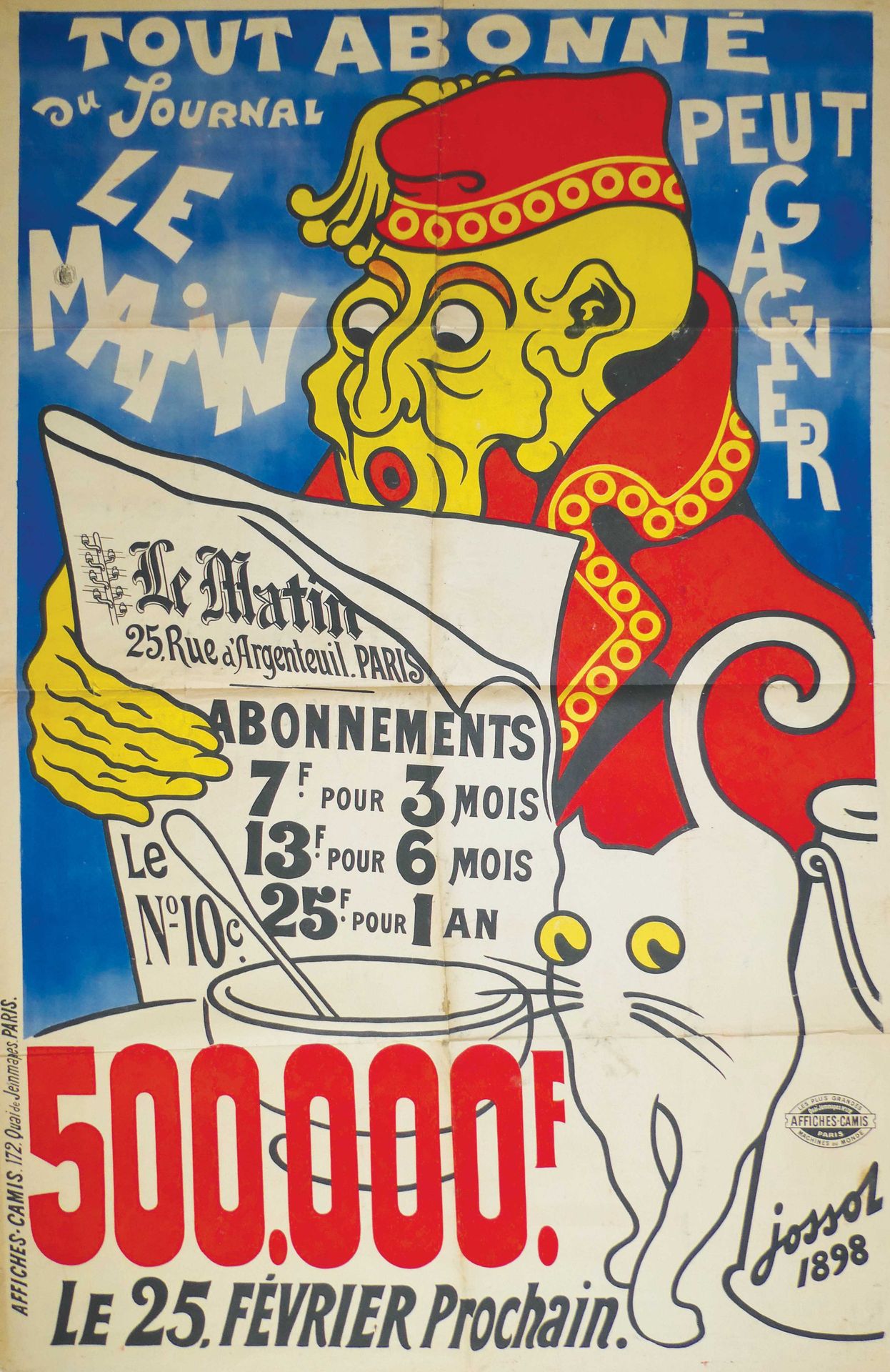 Null 亨利-约索（1866-1951）"《晨报》的任何订户都可以赚到50万法郎"。卡米斯海报。1898. 189x124.5. 稍有意外，中央有折痕，右下方&hellip;