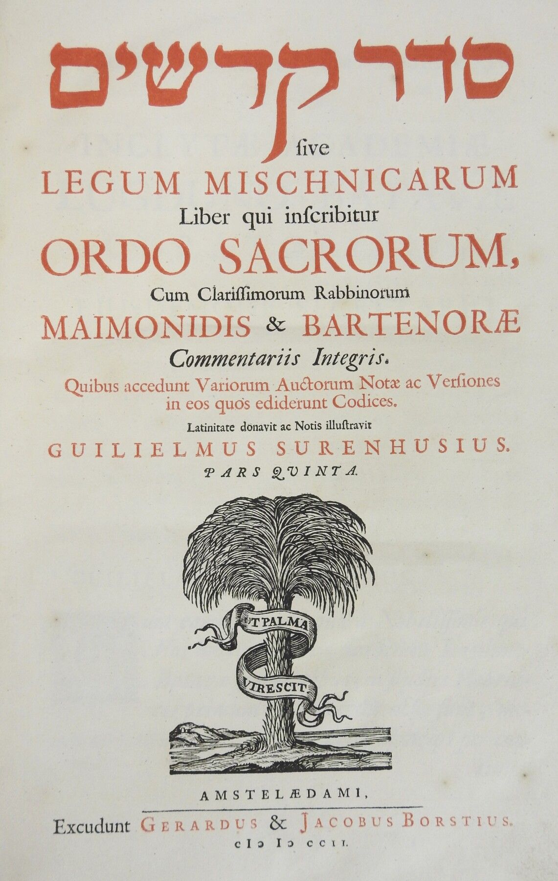 SURENHUIS (Guillaume). Mischna sive totius hebræorum juris, Rituum, Antiquitatum&hellip;
