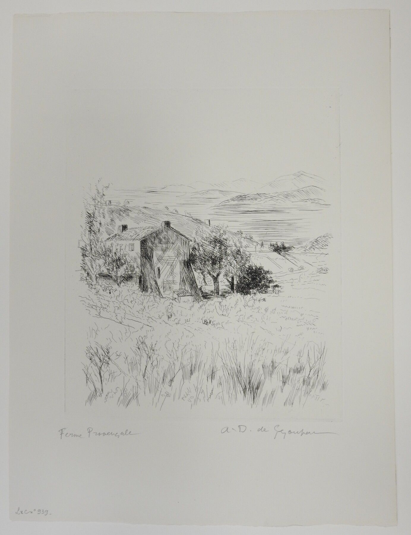 Null 安德烈-杜诺耶-德-塞贡扎克（1884-1974）：普罗旺斯农场。蚀刻。右下方有签名。题目是。45 x 33,5厘米。