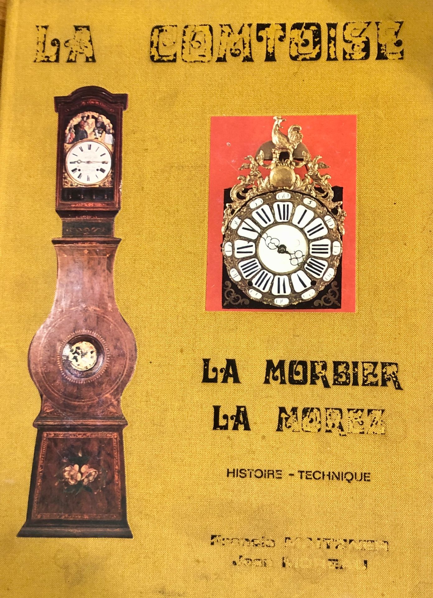 Null MAITZNER, François MOREAU, Jean, La Comtoise, la Morbier, la Morez…, 3e édi&hellip;
