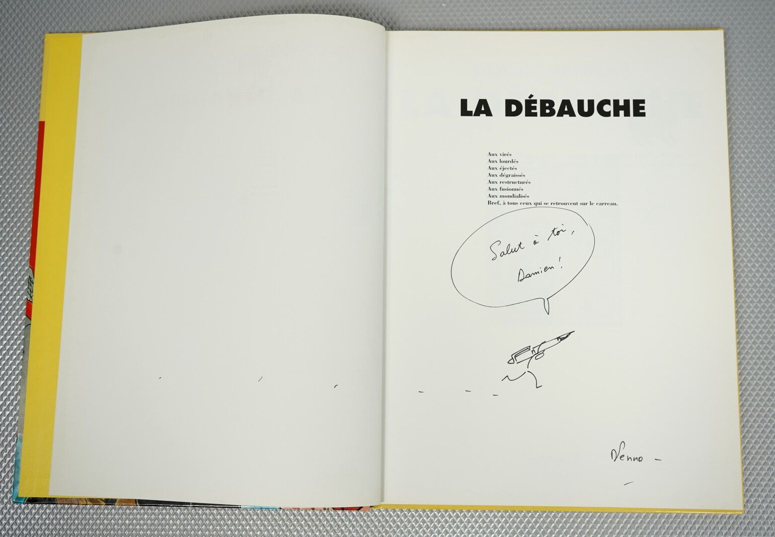 Null La Débauche (TARDI y PENNAC). Futuropolis, 2000.



Primera edición con un &hellip;