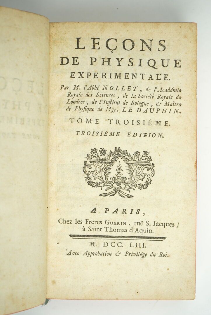 Null NOLLET (Abbé) : Leçons de Physique expérimentale. Troisième édition. Paris,&hellip;