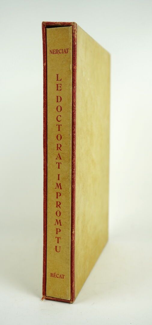 Null NERCIAT (Andréa de):Le Doctorat impromptu.P. E. BECAT的插图。巴黎：Éryx, [1946].一卷&hellip;