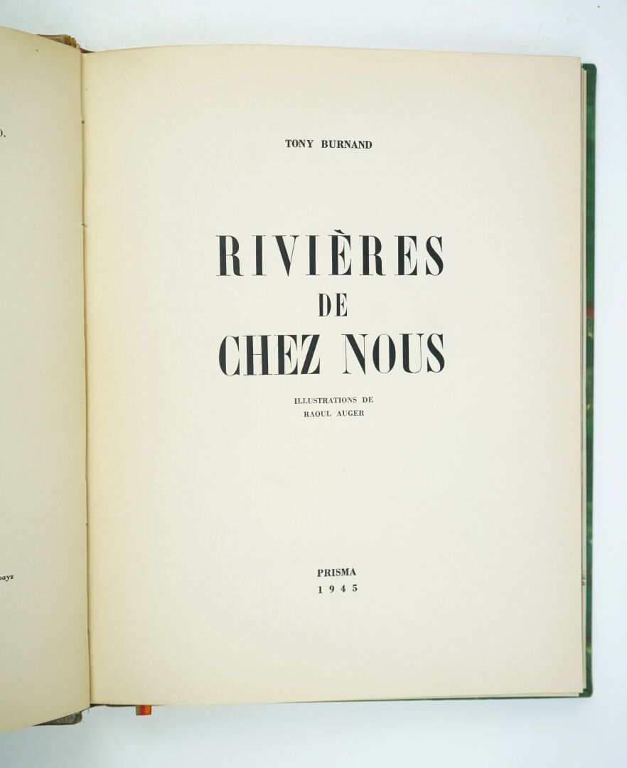 Null BURNAND (Tony): Rivières de chez nous.插图由Raoul AUGER绘制。S.L., Prisma, 1945.一&hellip;