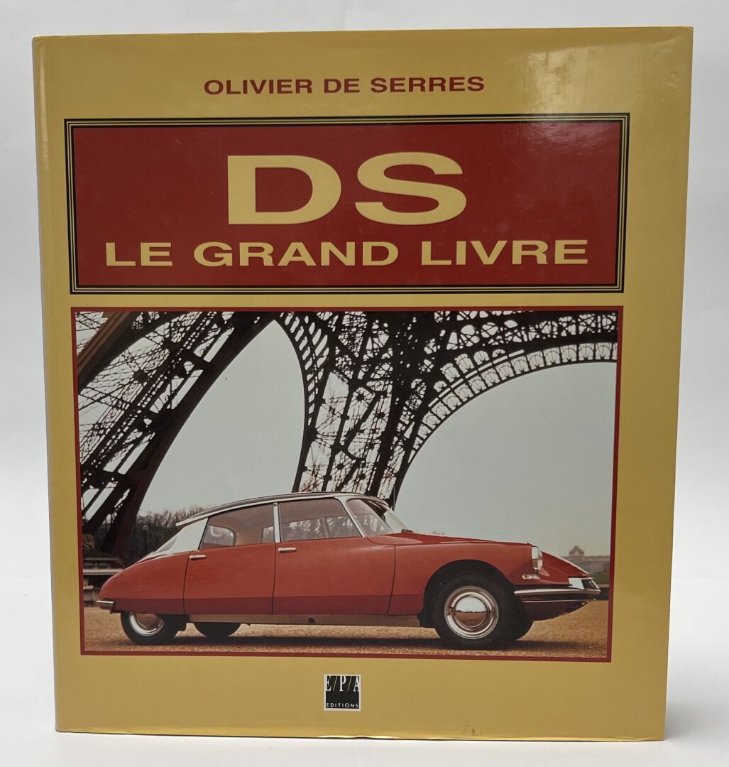 Null CITROËN DS 
"DS Le grand livre" de Olivier De Serres 
Editions EPA, deuxièm&hellip;