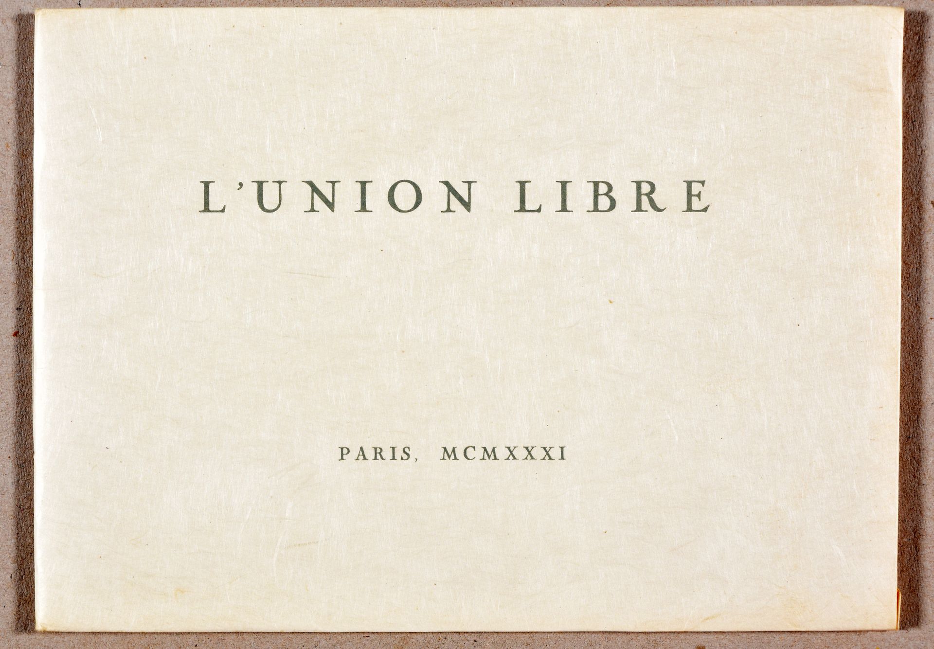 Null [BRETON, André] L’union libre. [Paris] s.N. [1931] In-8° obl. (qqs rares et&hellip;