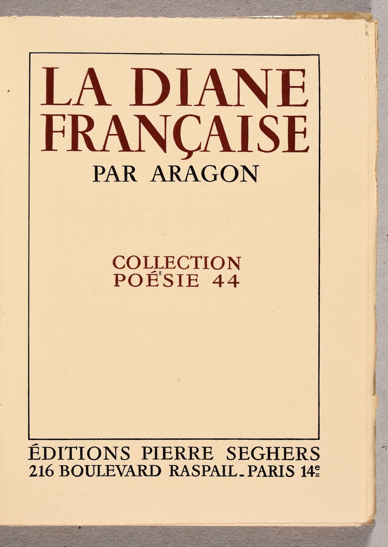 Null ARAGON, Louis La Diane française. Paris Pierre Seghers (1944) In-8°. Br., c&hellip;
